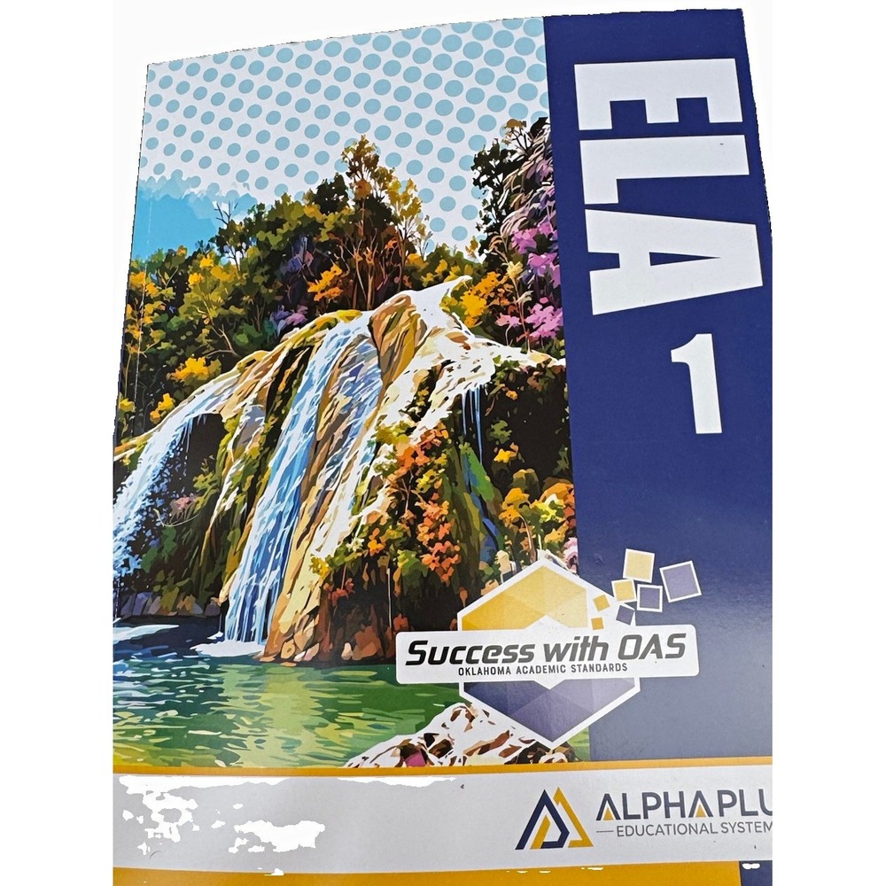 Homeschooling Alpha Plus Success with OAS ELA 1 English Language Arts Workbook